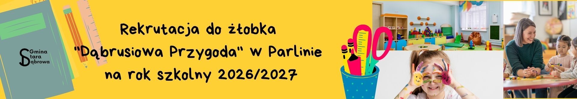 Postępowanie rekrutacyjne do Gminnego Żłobka "Dąbrusiowa Przygoda" w Parlinie