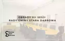 Zdjęcie do XII Sesja Rady Gminy Stara Dąbrowa