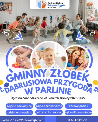 Postępowanie rekrutacyjne do Gminnego Żłobka "Dąbrusiowa Przygoda" w Parlinie