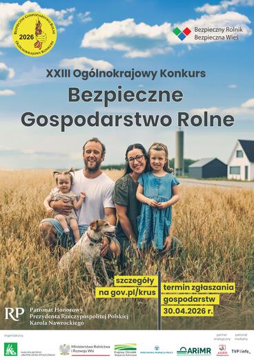 XXIII Og&oacute;lnokrajowy Konkurs "Bezpieczne Gospodarstwo Rolne"