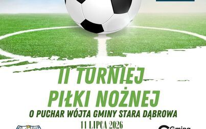 Zdjęcie do II Turniej Piłki Nożnej o Puchar W&oacute;jta Gminy Stara Dąbrowa