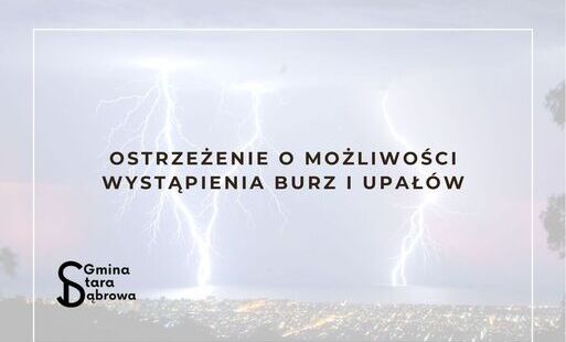 Zdjęcie do Ostrzeżenie meteorologiczne: możliwość wystąpienia burz i upał&oacute;w