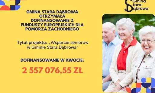 Zdjęcie do Gmina Stara Dąbrowa z dofinansowaniem na Wsparcie Senior&oacute;w w Gminie Stara Dąbrowa