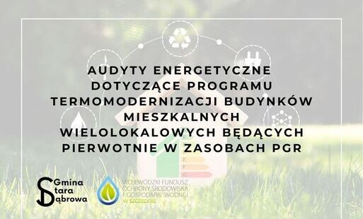 Zdjęcie do Audyty energetyczne  dotyczące Programu Termomodernizacji budynk&oacute;w mieszkalnych wielolokalowych będących pierwotnie w zasobach PGR