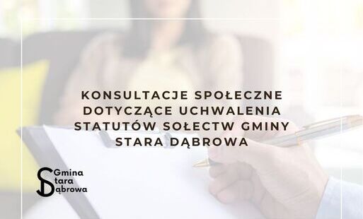 Zdjęcie do Konsultacje społeczne dotyczące uchwalenia statut&oacute;w sołectw gminy Stara Dąbrowa
