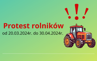 Zdjęcie do Protest rolnik&oacute;w 