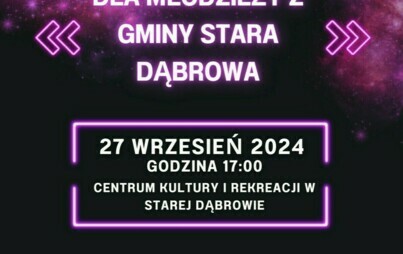 Zdjęcie do Dyskoteka dla młodzieży Gminy Stara Dąbrowa