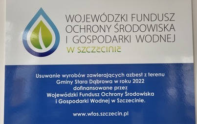 Zdjęcie do Zadanie usuwania wyrob&oacute;w zawierających azbest na terenie Gminy Stara Dąbrowa