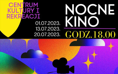 Zdjęcie do Nocne kino w Starej Dąbrowie