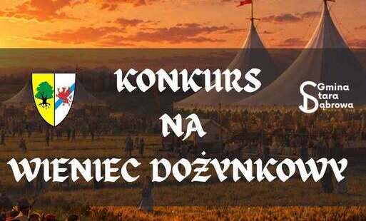 Zdjęcie do Konkurs na "Najpiękniejszą Koronę Dożynkową" 2026 r.