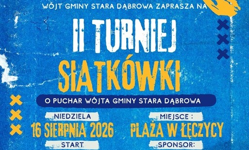 Zdjęcie do II Turniej Siatk&oacute;wki o Puchar W&oacute;jta Gminy Stara Dąbrowa