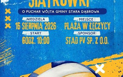 Zdjęcie do II Turniej Siatk&oacute;wki o Puchar W&oacute;jta Gminy Stara Dąbrowa
